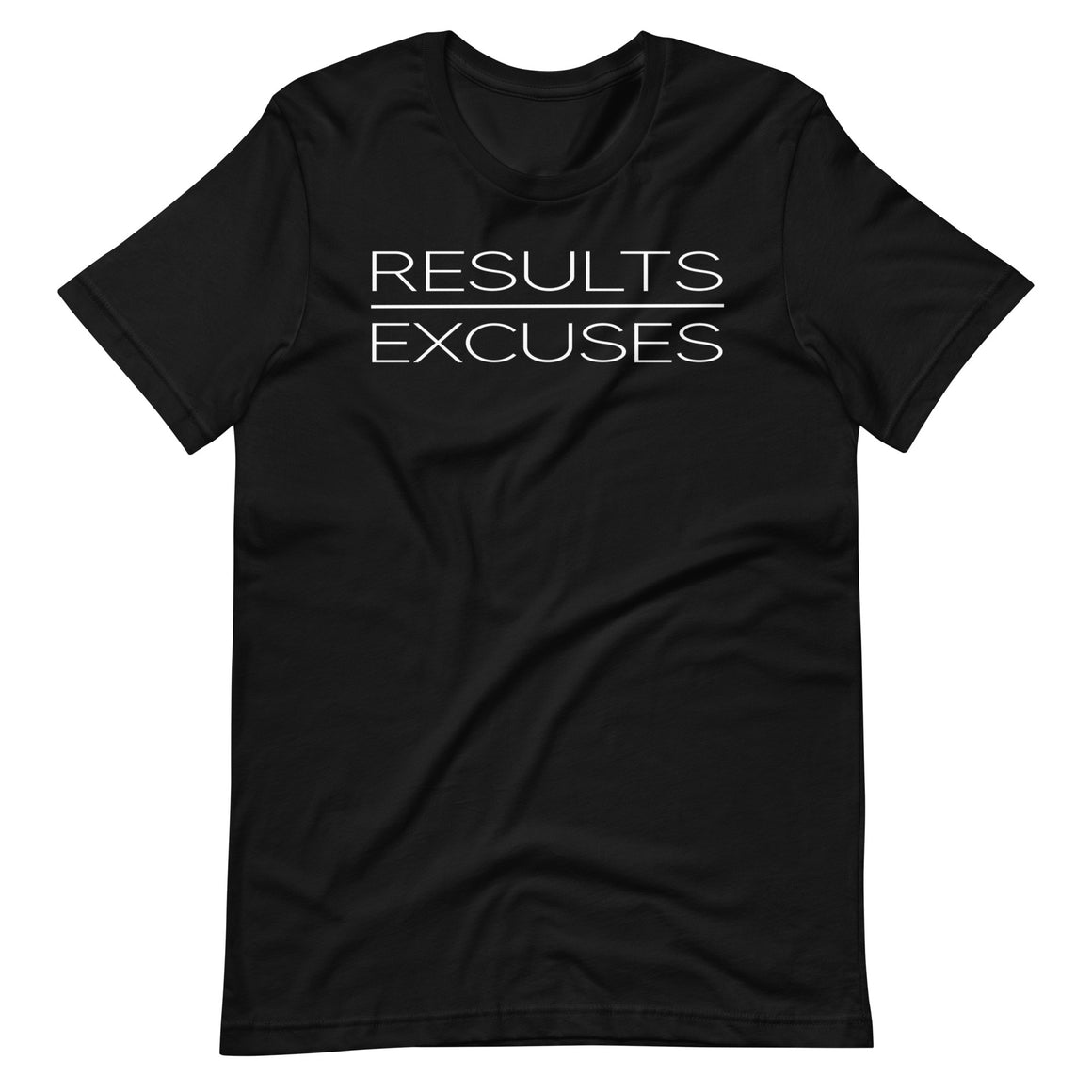 Results Over Excuses Tee