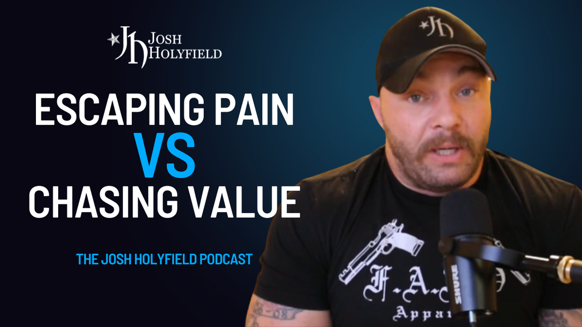 1. Escaping Pain vs. Chasing Value