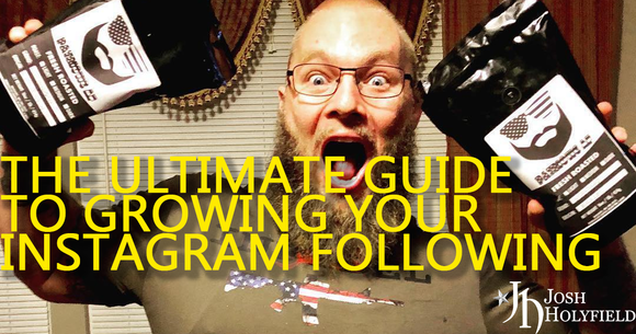 ULTIMATE GUIDE TO GROWING YOUR INSTAGRAM FOLLOWING