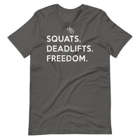 Squats, Deadlifts, Freedom Tee
