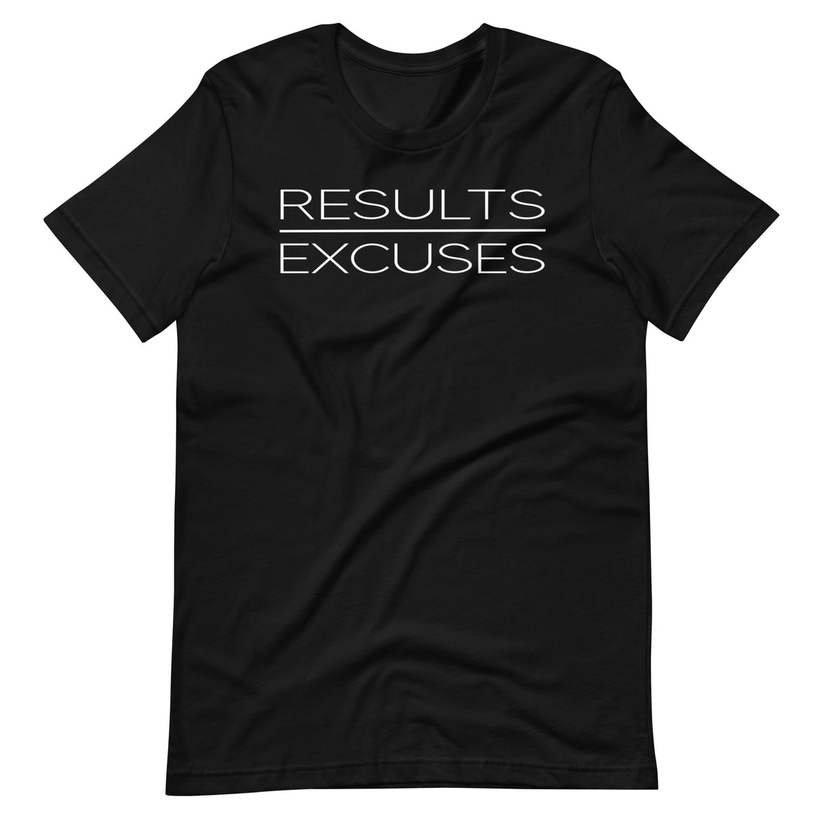 Results Over Excuses Tee